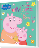 Peppa Wutz Bilderbuch: Meine Mama ist die Beste