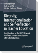 Diversity, Internationalization and Self-reflection in Teacher Education