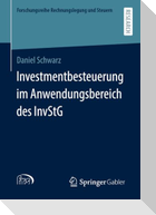 Investmentbesteuerung im Anwendungsbereich des InvStG