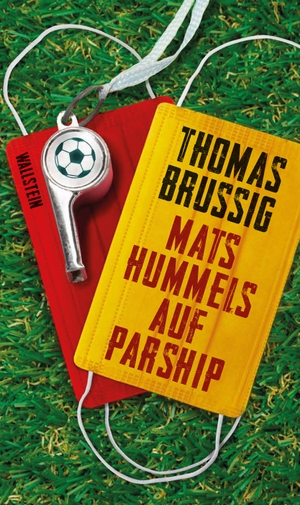 Brussig, Thomas. Mats Hummels auf Parship. Wallstein Verlag GmbH, 2023.
