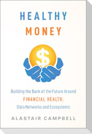 Healthy Money