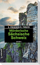 Mörderische Sächsische Schweiz