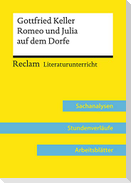 Gottfried Keller: Romeo und Julia auf dem Dorfe (Lehrerband)