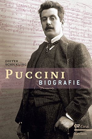 Schickling, Dieter. Puccini - Biografie. Reclam Philipp Jun., 2017.