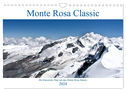 Monte Rosa Classic - Die klassische Tour um das Monte Rosa Massiv (Wandkalender 2024 DIN A4 quer), CALVENDO Monatskalender