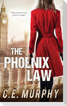 The Phoenix Law