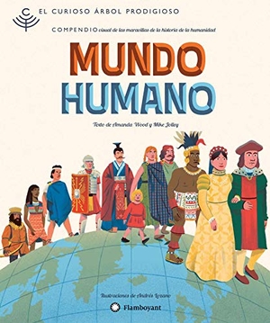 Jolley, Mike / Amanda Wood. Mundo humano. Editorial Flamboyant, S.L., 2018.