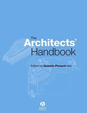 Pickard. The Architects Handbook. John Wiley & Sons, 2005.