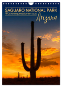 SAGUARO NATIONAL PARK Wüstenimpressionen aus Arizona (Wandkalender 2025 DIN A4 hoch), CALVENDO Monatskalender