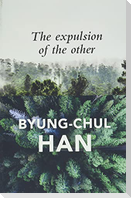 The Expulsion of the Other