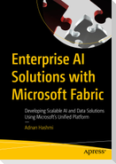 Enterprise AI Solutions with Microsoft Fabric
