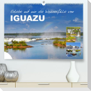 Erlebe mit mir die Wasserfälle von Iguazu (Premium, hochwertiger DIN A2 Wandkalender 2023, Kunstdruck in Hochglanz)