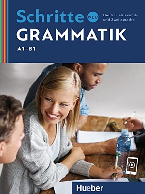 Gottstein-Schramm, Barbara / Kalender, Susanne et al. Schritte neu Grammatik A1-B1 - Deutsch als Fremd- und Zweitsprache. Hueber Verlag GmbH, 2017.