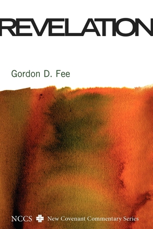 Fee, Gordon D.. Revelation. Cascade Books, 2010.