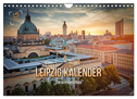 Leipzig Kalender Perspektiven (Wandkalender 2024 DIN A4 quer), CALVENDO Monatskalender