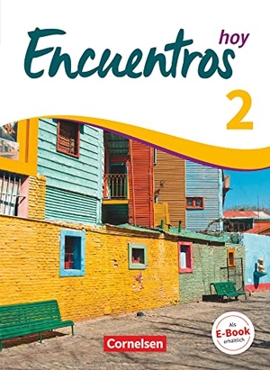 Goreczka-Hehl, Carolina / Reifenstein, Marit et al. Encuentros Hoy Band 2 - Schülerbuch - 3. Fremdsprache. Cornelsen Verlag GmbH, 2019.