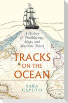 Tracks on the Ocean