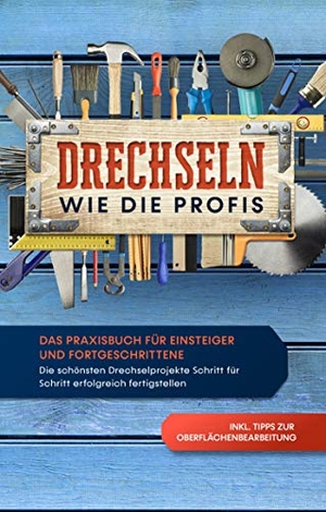 Bergstein, Tobias. Drechseln wie die Profis: Das Praxisbuch für Einsteiger und Fortgeschrittene - Die schönsten Drechselprojekte Schritt für Schritt erfolgreich fertigstellen inkl. Tipps zur Oberflächenbearbeitung. BoD - Books on Demand, 2020.