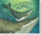 Following Papa's Song