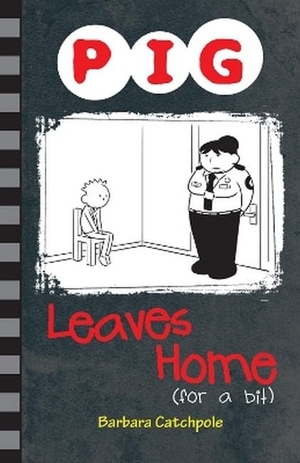 Catchpole Barbara. Pig Leaves Home (for a bit). Ransom Publishing, 2019.
