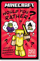 Minecraft Would You Rather