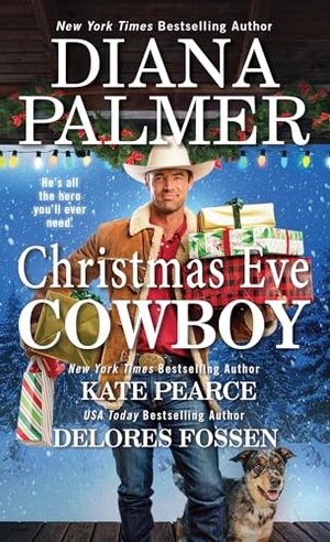 Palmer, Diana / Fossen, Delores et al. Christmas Eve Cowboy. Kensington Publishing Corporation, 2022.