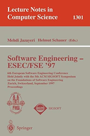 Schauer, Helmut / Mehdi Jazayeri (Hrsg.). Software Engineering - ESEC-FSE '97 - 6th European Software Engineering Conference Held Jointly with the 5th ACM SIGSOFT Symposium on the Foundations of Software Engineering, Zürich, Switzerland, September 22-25, 1997. Proceedings. Springer Berlin Heidelberg, 1997.