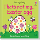 That's not my... Easter Egg