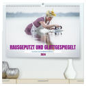 RAUSGEPUTZT UND GLATTGESPIEGELT (hochwertiger Premium Wandkalender 2024 DIN A2 quer), Kunstdruck in Hochglanz