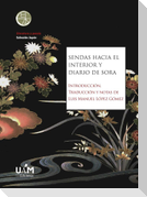 Sendas hacia el interior y Diario de Sora