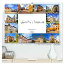 Sondershausen Impressionen (hochwertiger Premium Wandkalender 2025 DIN A2 quer), Kunstdruck in Hochglanz