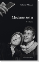 Moderne Seher