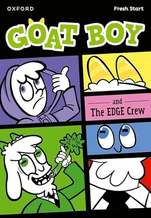 Thomas, Isabel / Lou Kuenzler. Read Write Inc. Fresh Start Readers: Book 14: Goat Boy & The EDGE Crew. Oxford University Press, 2025.