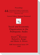 Social and Economic Organization in the Prehispanic Andes