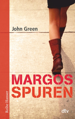 Green, John. Margos Spuren. dtv Verlagsgesellschaft, 2011.