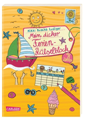 Busch, Nikki. Mein dicker Ferien-Rätselblock - Band 8. Carlsen Verlag GmbH, 2020.