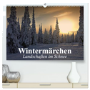 Wintermärchen Landschaften im Schnee (hochwertiger Premium Wandkalender 2025 DIN A2 quer), Kunstdruck in Hochglanz