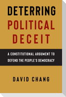 Deterring Political Deceit