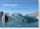 Spitzbergen (Tischkalender 2022 DIN A5 quer)