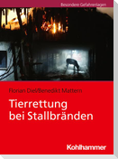 Tierrettung bei Stallbränden