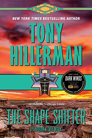 Hillerman, Tony. The Shape Shifter - A Leaphorn and Chee Novel. HarperCollins, 2022.