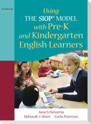 Using THE SIOP MODEL with Pre-K and Kindergarten English Learners