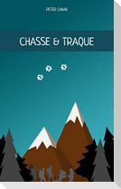 Chasse & Traque