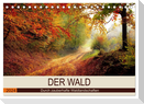 Der Wald. Durch zauberhafte Waldlandschaften (Tischkalender 2024 DIN A5 quer), CALVENDO Monatskalender