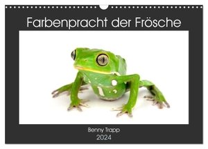 Trapp, Benny. Farbenpracht der Frösche (Wandkalender 2024 DIN A3 quer), CALVENDO Monatskalender - Bunte Frösche aus aller Welt. Calvendo, 2023.