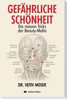 Gefährliche Schönheit