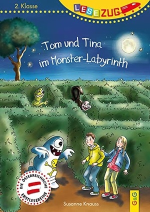 Knauss, Susanne. LESEZUG/2. Klasse: Tom und Tina im Monster-Labyrinth. G&G Verlagsges., 2016.