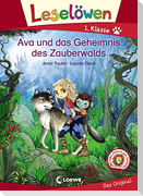 Leselöwen 1. Klasse - Ava und das Geheimnis des Zauberwalds
