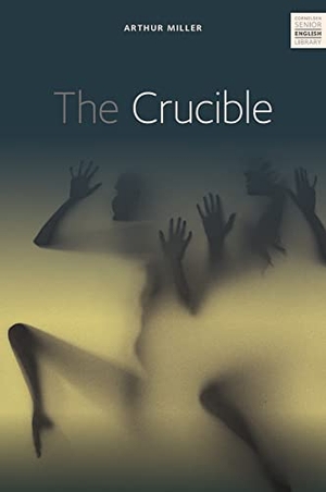 Miller, Arthur / Anne Herlyn. The Crucible - Ab 11. Schuljahr. Textheft mit Annotationen und Zusatztexten. Cornelsen Verlag GmbH, 2013.