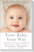 Your Baby, Your Way
